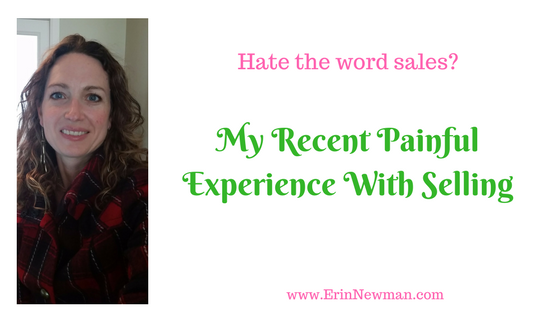 My Recent Painful Experience With Selling