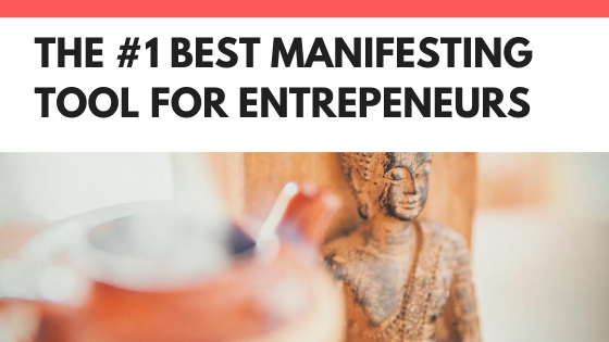 The #1 Manifesting Tool for Biz Owners