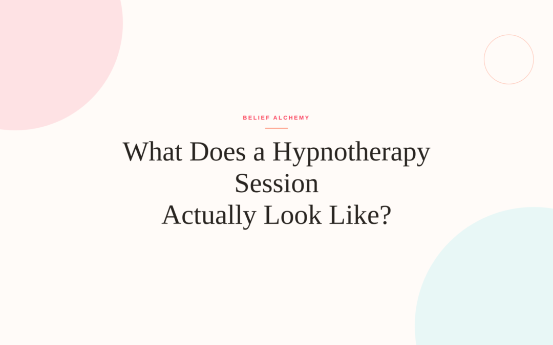 What’s a Hypnotherapy Session Really Like?